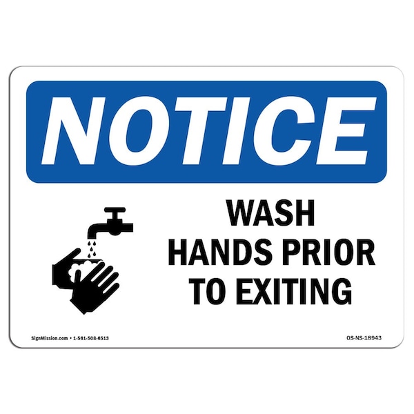 OSHA Sign, Wash Hands Prior To Exiting With Symbol, 18in X 12in Aluminum, 12"W, 18" L, Landscape